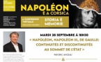 " Napoléon, Napoléon III, De Gaulle: continuités et discontinuités au sommet de l’État " : conférence d'Eric ANCEAU 