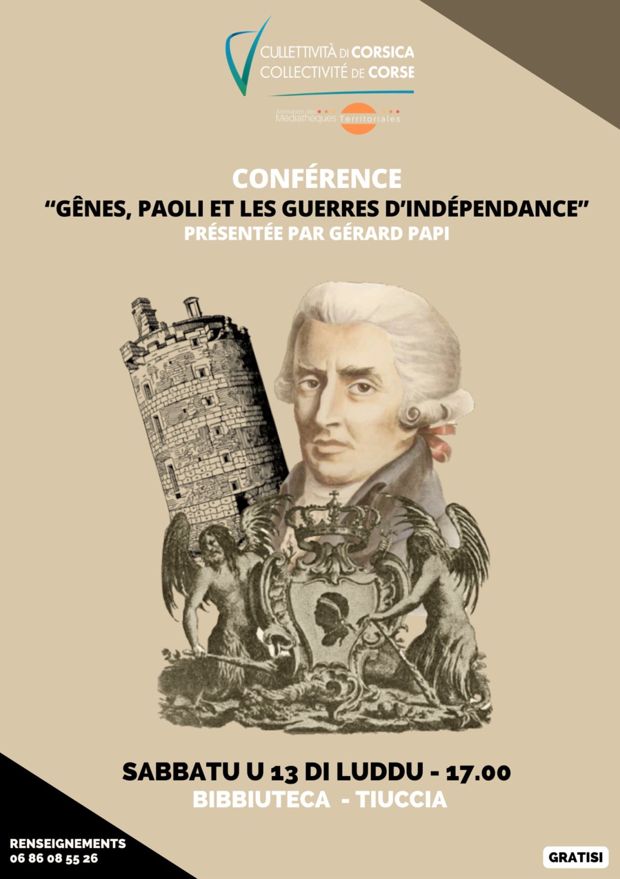 Conférence « Gênes, Paoli et les guerres d’indépendance » présentée par Gérard Papi - Bibliothèque - Tiuccia