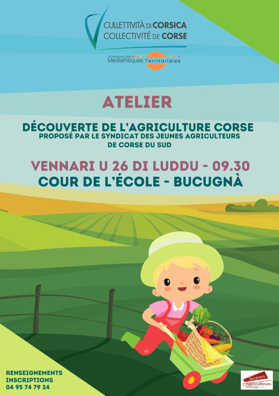 Atelier « Découverte de l’agriculture corse » proposé par le Syndicat des Jeunes Agriculteurs de Corse du Sud - Cour de l'école (Lieu-dit Le Plateau) - Bucugnà