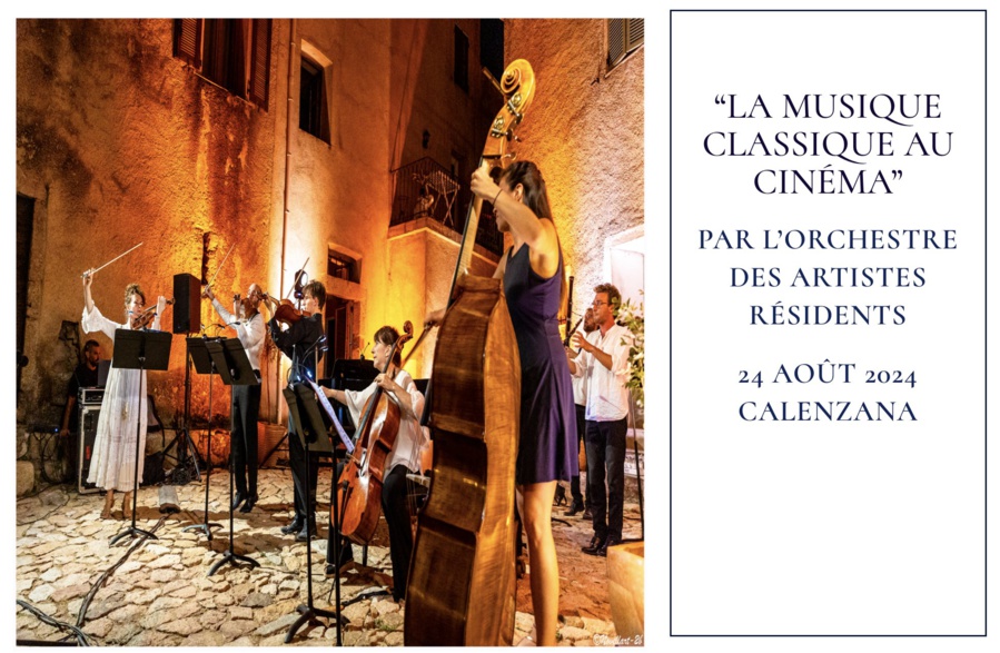 I Scontri di Calinzana 24° Edizione / “La musique classique au cinéma” par l’orchestre des artistes résidents - Calinzana