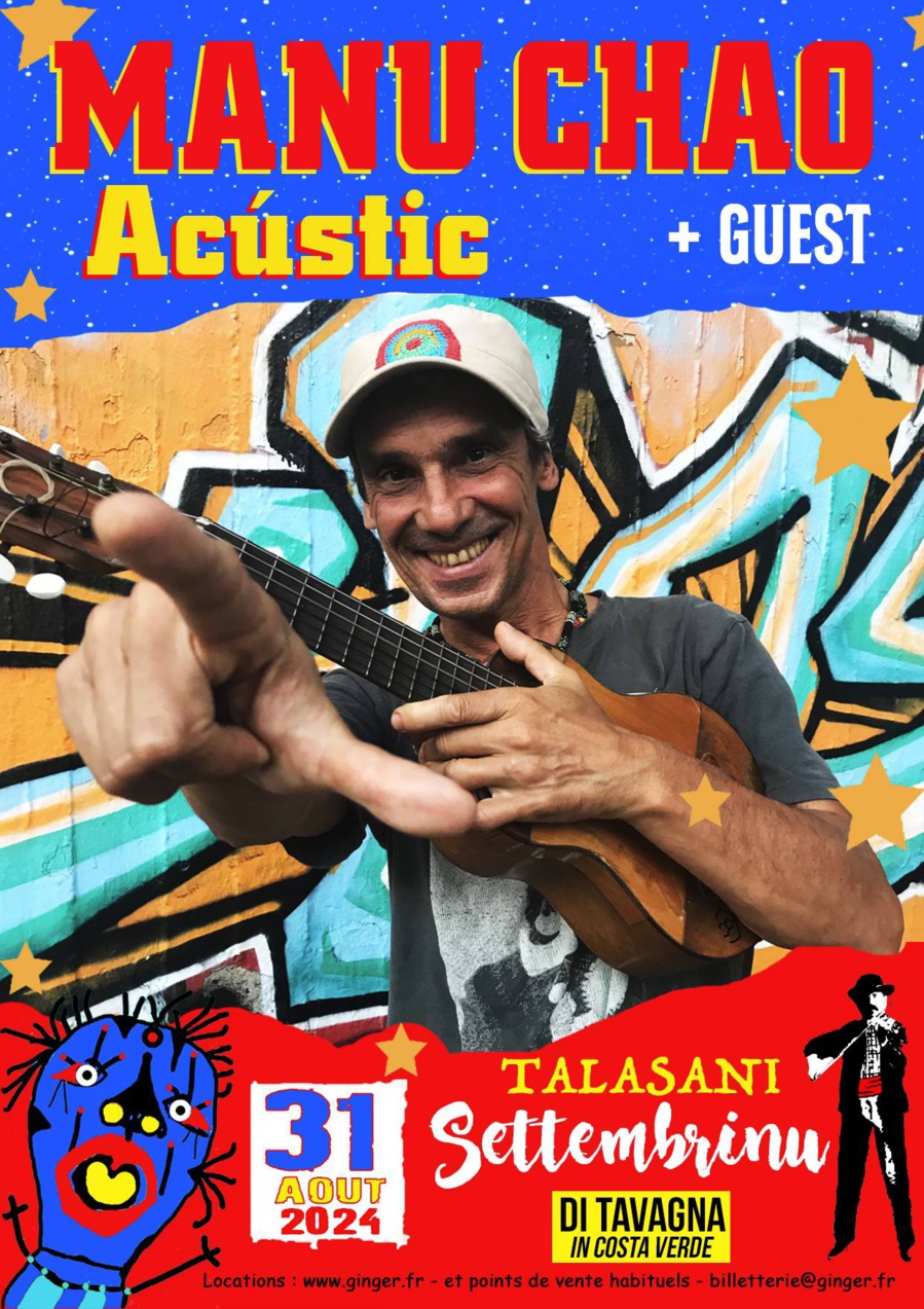 Festival Settembrinu di Tavagna in Costa Verde / Manu Chao en concert - Talasani