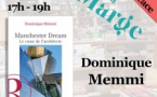 Rencontre / Dédicace avec Dominique Memmi autour de son livre "Manchester Dream, le cœur de l'architecte" - Librairie La Marge - Aiacciu