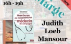 Rencontre / Dédicace avec Judith Loeb Mansour autour de ses livres "Aventures et mésaventures d'une médecin de campagne" et "Juive, catholique, copte, française" - Librairie La Marge - Aiacciu