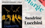 Rencontre / Dédicace avec Sandrine Lucchini autour de son nouveau polar "Charlotte Chérie" - Librairie La Marge - Aiacciu