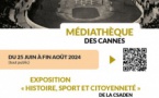 Exposition « Histoire, sport et citoyenneté » - Médiathèque des Cannes - Aiacciu