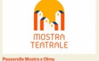 Festival de l'Olmu / Théâtre : "Passerelle Mostra x Olmu" - Ulmetu