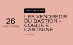 Les vendredis du Bastion / Théâtre : "Coglie è castagne" par la cie U Teatrtinu - Bastion de France - Portivechju