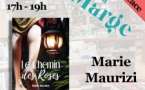 Rencontre / Dédicace avec Marie Maurizi autour de son ouvrage "Le chemin des roses" - Librairie La Marge - Aiacciu