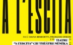 Théâtre "A l’Escita" par la Cie Théâtre Nénéka - Piazza ‘lla Ghjesia, U Spidali - Portivechju