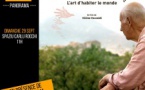 Festival Arte Mare / Panorama Documentaire : "Toni Casalonga L'art d'habiter le monde " de Céline Ceccaldi / En présence de l'équipe du film - Spaziu Carlu Rocchi - Biguglia 