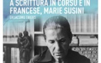 Stonda "A scrittura in corsu è in francese, Marie Susini", Ghjacumu Thiers - Casa Studientina, Campus Grimaldi - Corti