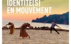 Danse : "Identité(s) en Mouvement" - CCU Spaziu Natale Luciani - Corti