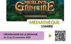 Grand Jeu : "À la recherche du grimoire de Merlin" - Médiathèque des 3 Marie - Aiacciu