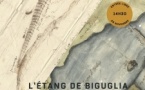 Conférence : "L’étang de Biguglia à l’époque moderne" avec Antoine-Marie Graziani - Musée Archéologique de Mariana _Prince Rainier III de Monaco - Lucciana