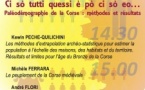 Rencontres Interdisciplinaires du Musée de l’Alta Rocca : "Ci sò tutti quessi è pò ci sò eo... Paléodémographie de la Corse : méthodes et résultats" - Musée de l'Alta Rocca - Livia