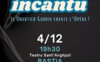 Choeur amateur "Carrughj'incantu" : Le quartier Gaudin chante l'opéra !  - Théâtre de Poche Sant'Angelo - Bastia