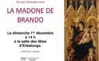 Conférence : "La Madone de Brandu" par Jean-Christophe Liccia - Salle des fêtes d'Erbalunga - Brandu 