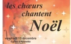 Les chœurs chantent Noël - Eglise - Appiettu