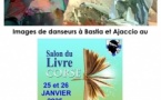 Salon du livre Corse / Exposition de Pat O'bine "Images de danseurs à Bastia et Aiacciu" - Maison de la Corse de Marseille