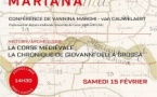 Conférence "La Corse médiévale : la chronique de Giovanni della Grossa à l’épreuve des archives et de l’archéologie" avec Vannina Marchi – van Cawelaert - Musée Archéologique de Mariana _Prince Rainier III de Monaco - Lucciana