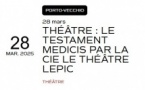 Théâtre : "Le testament Medicis" par la Cie Le Théâtre Lepic - Espace Jean Paul de Rocca Serra - Portivechju