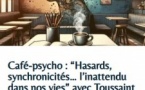 Café-psycho : “Hasards, synchronicités… l’inattendu dans nos vies” avec Toussaint Corticchiato - Café culturel "Tourner-les-pages" - Aiacciu