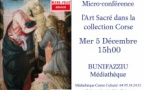 Les mercredis de l'art, micro-conférence "l’Art Sacré" dans la collection Corse - Médiathèque - Bunifaziu
