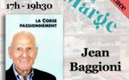 Rencontre/ Dédicace avec Jean Baggioni autour de son ouvrage "La Corse Passionnément" - Librairie La Marge - Aiacciu