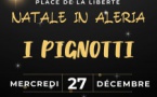 Natale in Aleria : concert du groupe I Pignotti - Place de la Liberté  - Aleria 