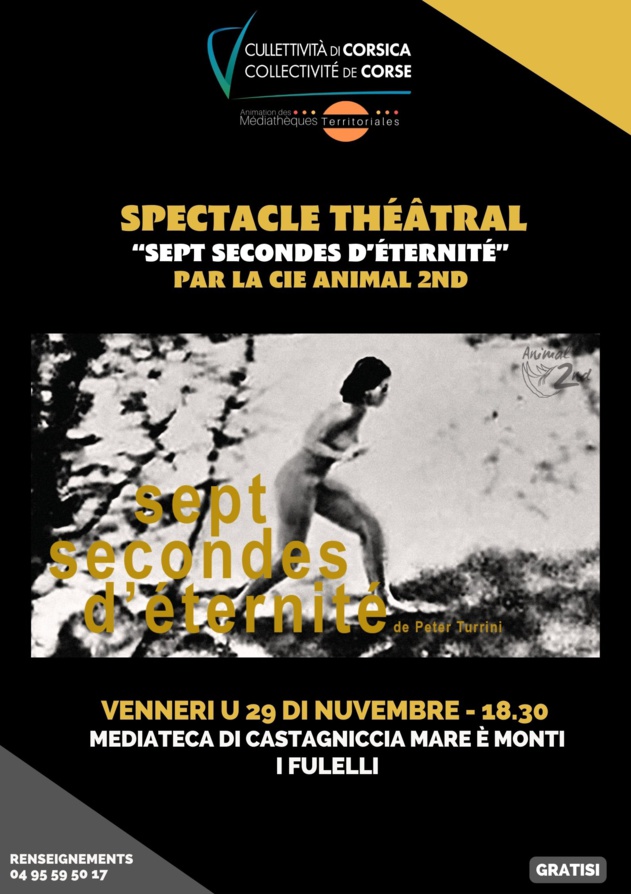 Spectacle théâtral : "Sept secondes d’éternité" - Médiathèque de Castagniccia Mare è Monti - I Fulelli