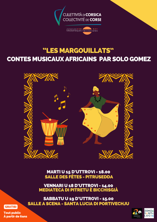 "Les margouillats" : contes musicaux africains présentés par Solo Gomez - Pitrusedda / Pitretu è Bicchisgià / Santa Lucia di Portivechju