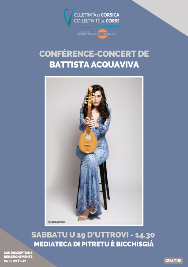 Conférence-concert de Battista Acquaviva - Mediateca di Pitretu è Bicchisgià