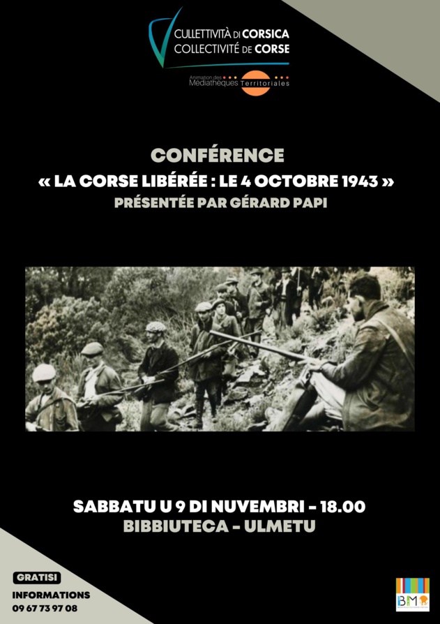 Conférence « La Corse libérée : le 4 octobre 1943 » présentée par Gérard Pa - Bibbiuteca - Ulmetu