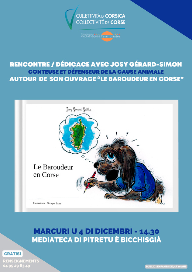 Rencontre / dédicace avec Josy Gérard-Simon conteuse et défenseur de la cause animale autour de  son ouvrage “Le baroudeur en Corse” - Mediateca di Pitretu è Bicchisgià