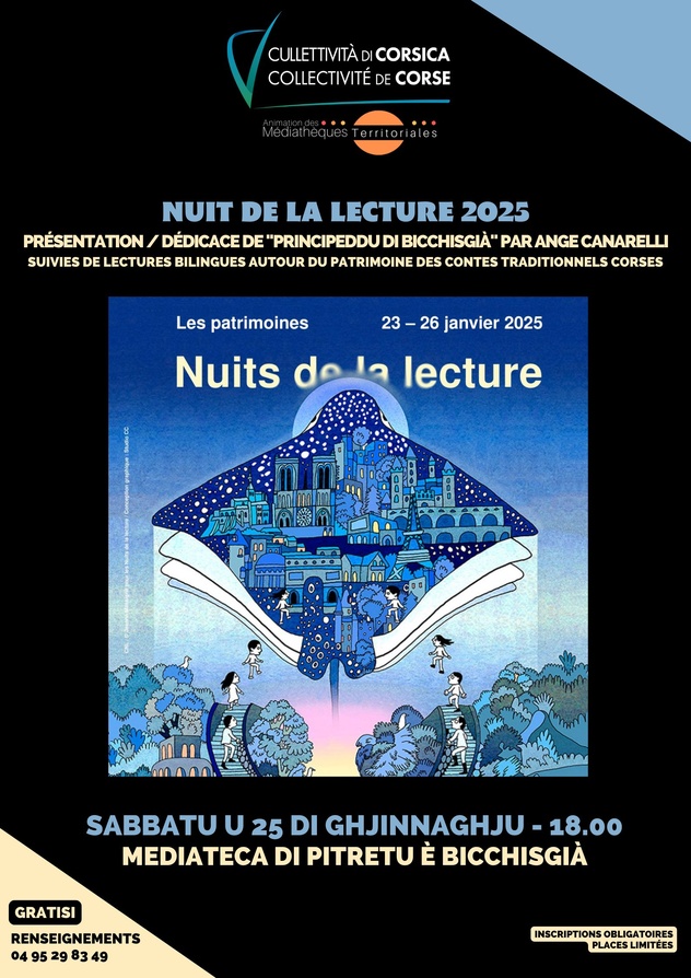 Nuit de la lecture / Présentation-dédicace de "Principeddu di Bicchisgià" par Ange Canarelli, suivies de Lectures bilingues autour du patrimoine des Contes traditionnels corses - Mediateca di Pitretu è Bicchisgià