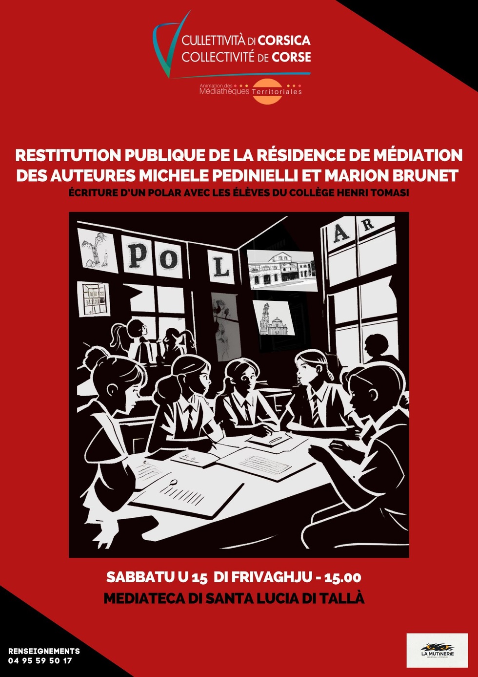 Restitution de la résidence de médiation des auteures Michèle Pedinielli et Marion Brunet (Écriture d’un polar avec les élèves du collège Henri Tomasi) - Médiathèque - Santa Lucia di Tallà