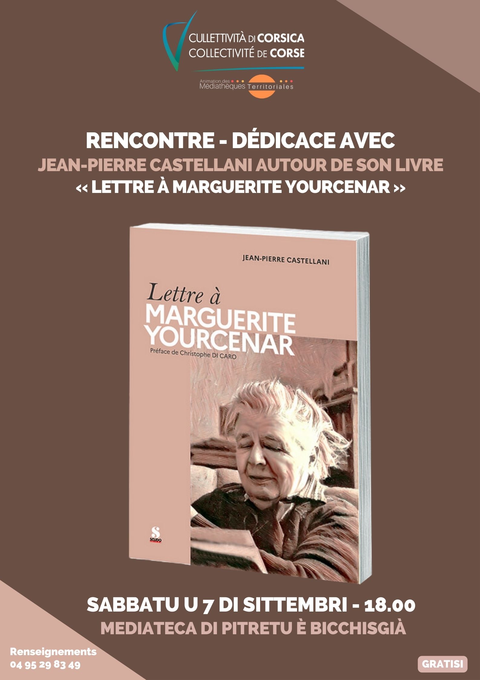 Rencontre / dédicace avec Jean-Pierre Castellani autour de son livre « Lettre à Marguerite Yourcenar »  - Mediateca di Pitretu è Bicchisgià