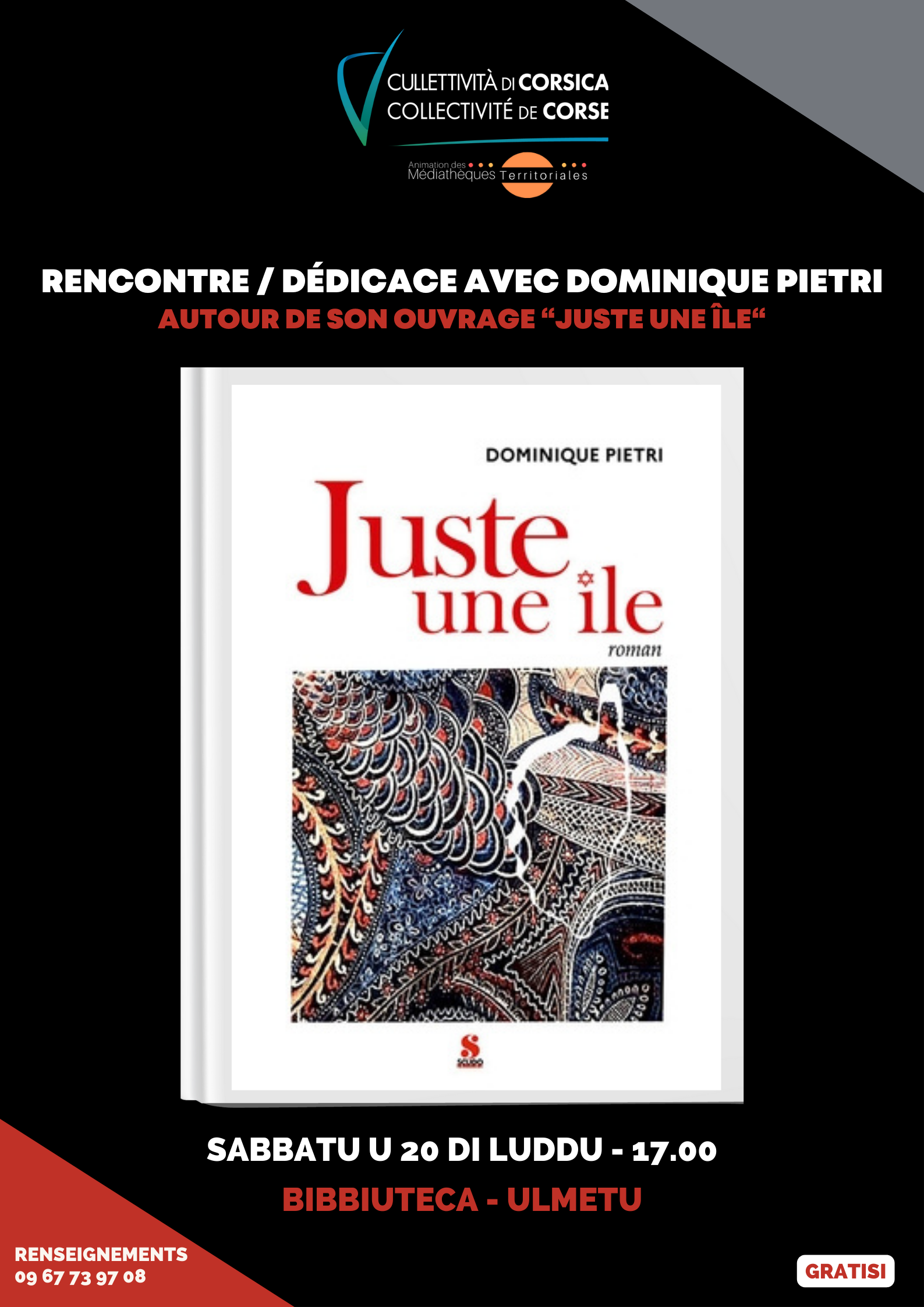 Rencontre / Dédicace avec Dominique Pietri autour de son ouvrage “Juste une île“ - Bibbiuteca - Ulmetu