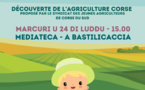 Atelier « Découverte de l’agriculture corse » proposé par le Syndicat des Jeunes Agriculteurs de Corse du Sud - Mediateca - A Bastilicaccia