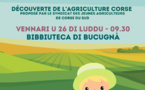 Atelier « Découverte de l’agriculture corse » proposé par le Syndicat des Jeunes Agriculteurs de Corse du Sud - Bibbiuteca di Bucugnà