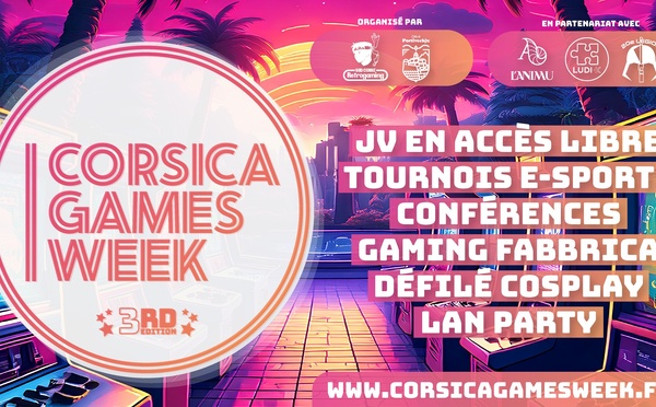 Festival "Corsica Games Week" 3ème Edition - Complexe sportif du Pruneddu - Portivechju