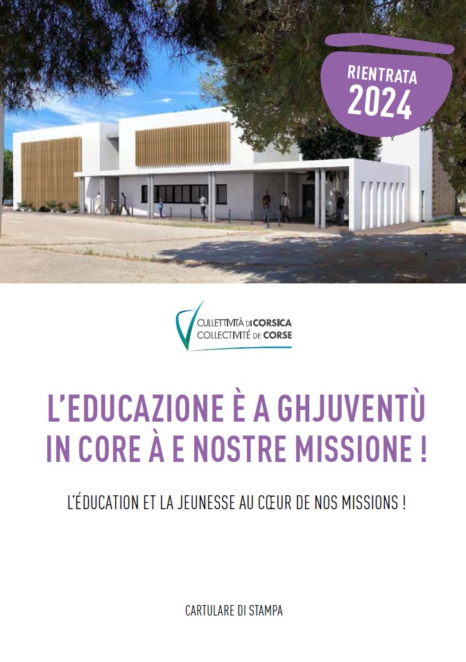 Rientrata 2024 : L'educazione è a ghjuventù in core à e missione di a Cullettività di Corsica !