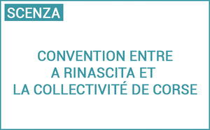 Signatura di una cunvenzione d’ugettivi è di mezi trà a Rinasicta è a Cullettività di Corsica  2024-2027  